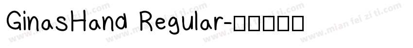 GinasHand Regular字体转换